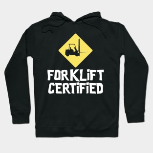 Forklift Certified Hoodie